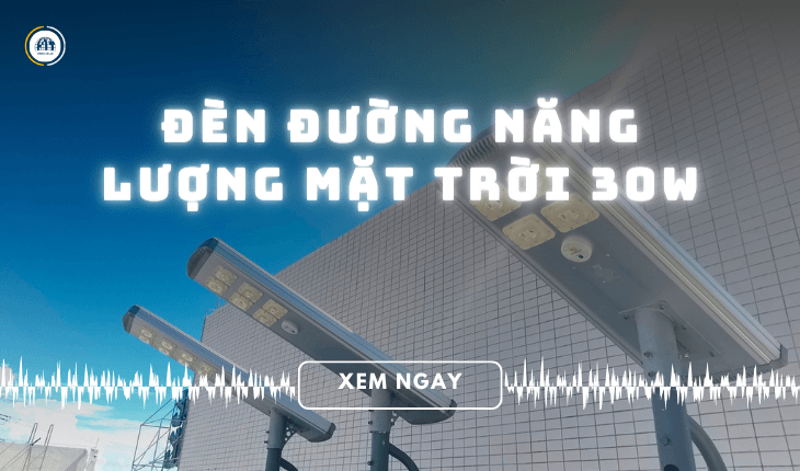 Đèn đường năng lượng mặt trời 30w giá tốt