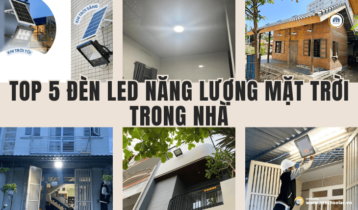 Top 5 đèn led năng lượng mặt trời trong nhà được yêu thích