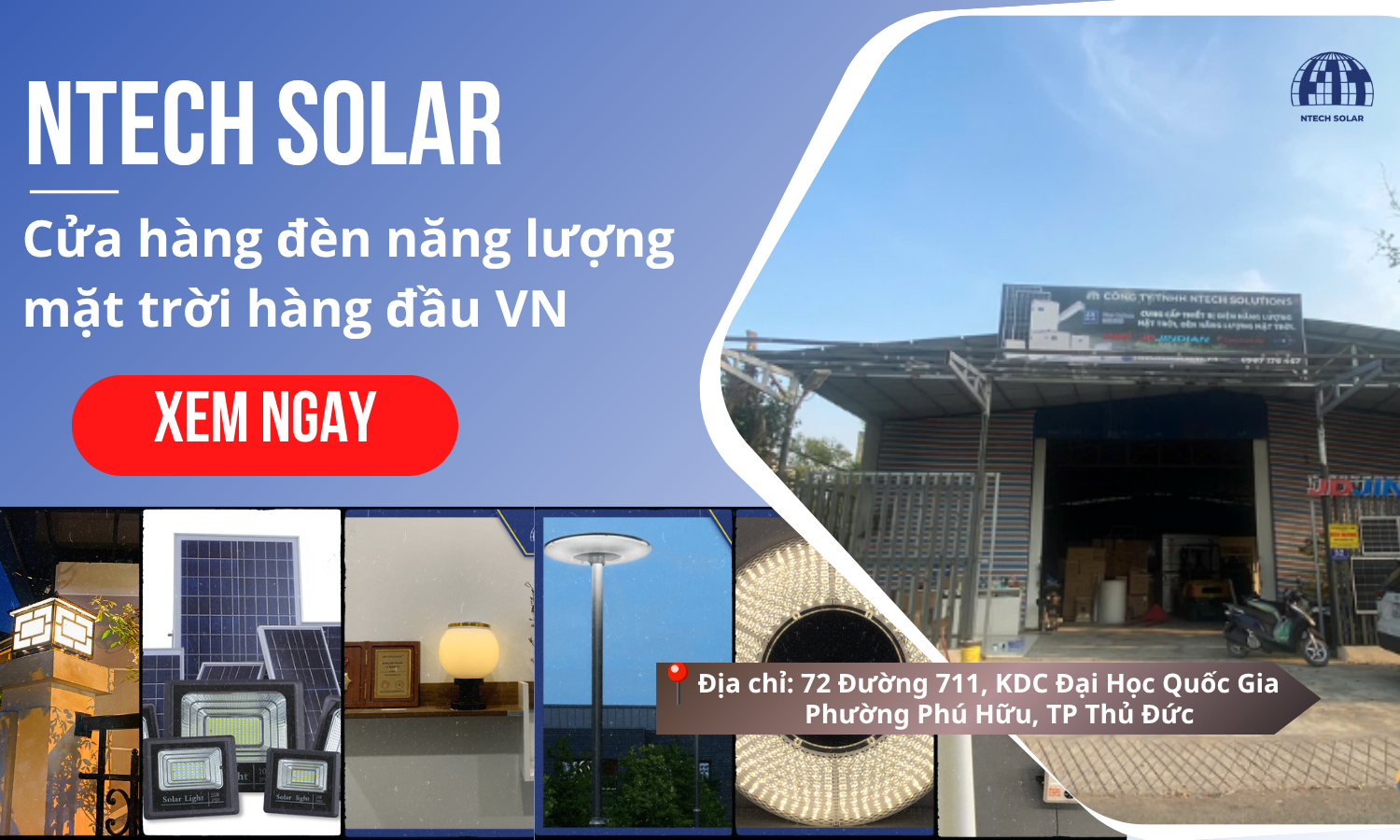 NTech Solar - Cửa hàng đèn năng lượng mặt trời hàng đầu Việt Nam