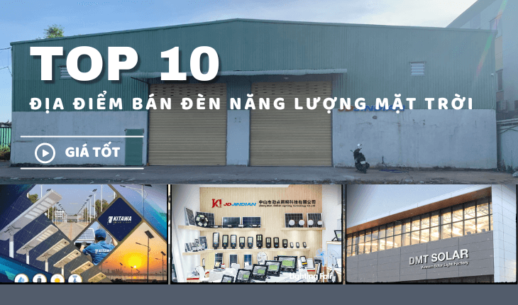 Top 10 địa điểm bán đèn năng lượng mặt trời giá tốt