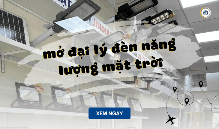 mở đại lý đèn năng lượng mặt trời