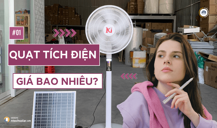 Quạt tích điện giá bao nhiêu?