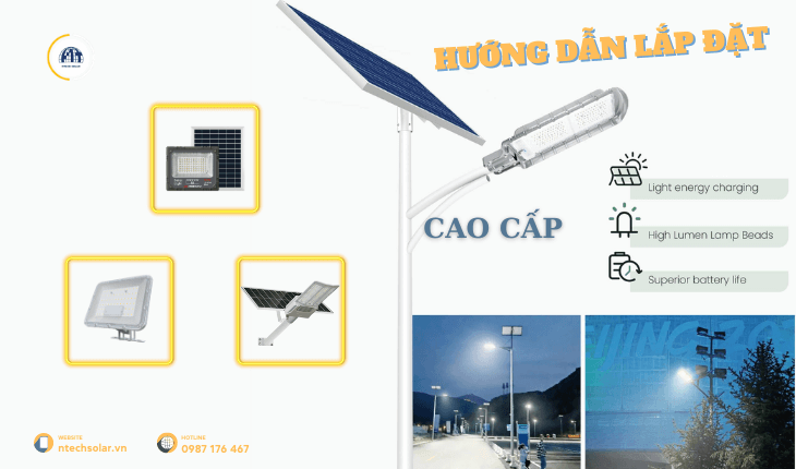 Hướng dẫn lắp đặt đèn năng lượng mặt trời cao cấp