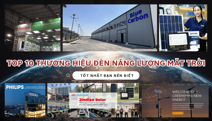 Top 10 thương hiệu đèn năng lượng mặt trời tốt nhất bạn nên biết