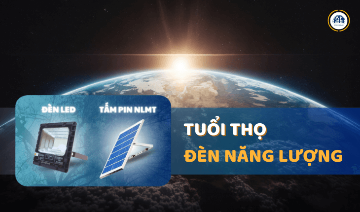 Tuổi thọ đèn năng lượng mặt trời