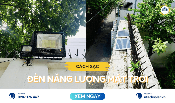 Cách sạc đèn năng lượng mặt trời