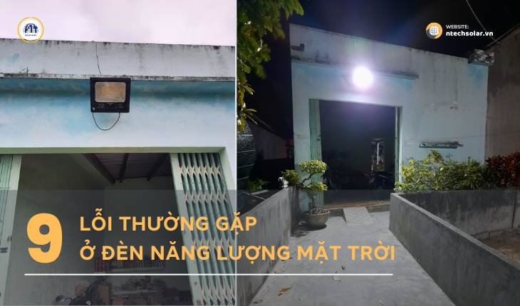 Những lỗi thường gặp ở đèn năng lượng mặt trời